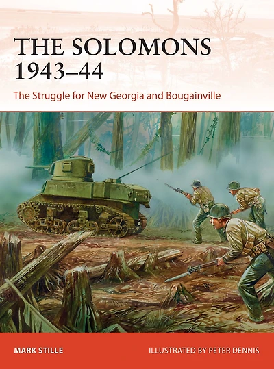 The Solomons 1943-44: Struggle for New Georgia and Bougainville