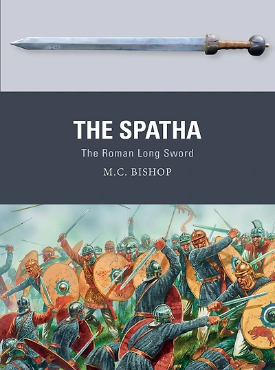 The Spatha: Roman Long Sword