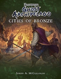 Frostgrave: Ghost Archipelago: Cities of Bronze