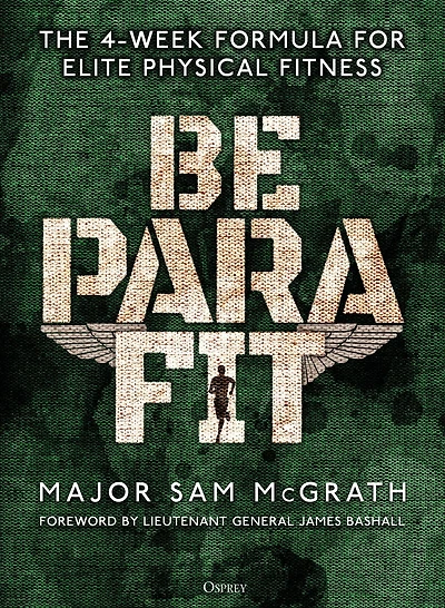 Be PARA Fit: The 4-Week Formula for Elite Physical Fitness