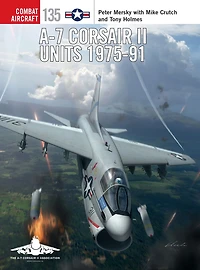 A-7 Corsair II Units 1975-91