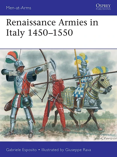 Renaissance Armies Italy 1450-1550