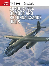 Arado Ar 234 Bomber and Reconnaissance Units