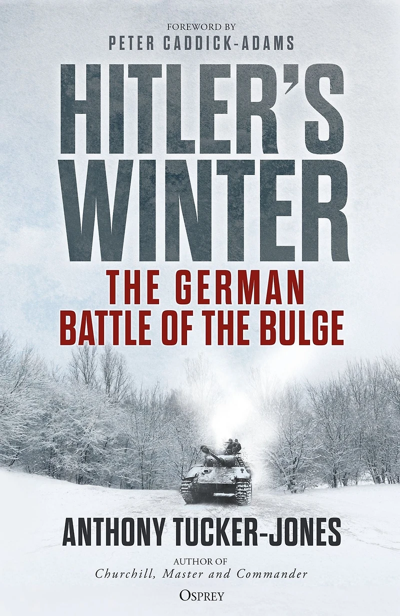 Hitler's Winter: the German Battle of Bulge