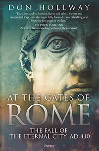 At The Gates of Rome: Battle for a Dying Empire