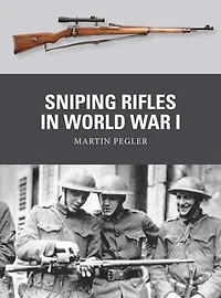 Sniping Rifles World War I