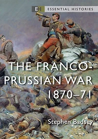 The Franco-Prussian War: 1870-71