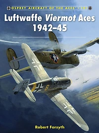 Luftwaffe Viermot Aces 1942-45