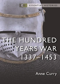The Hundred Years' War: 1337-1453