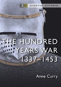 The Hundred Years' War: 1337-1453