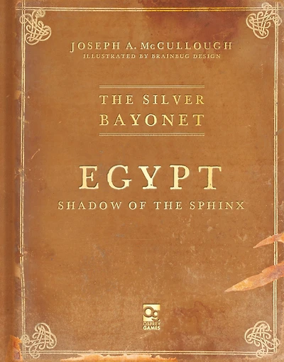 the Silver Bayonet: Egypt: Shadow of Sphinx