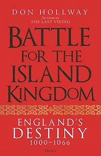 Battle for the Island Kingdom: England's Destiny 1000-1066