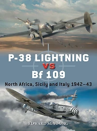P-38 Lightning vs Bf 109: North Africa, Sicily and Italy 1942-43