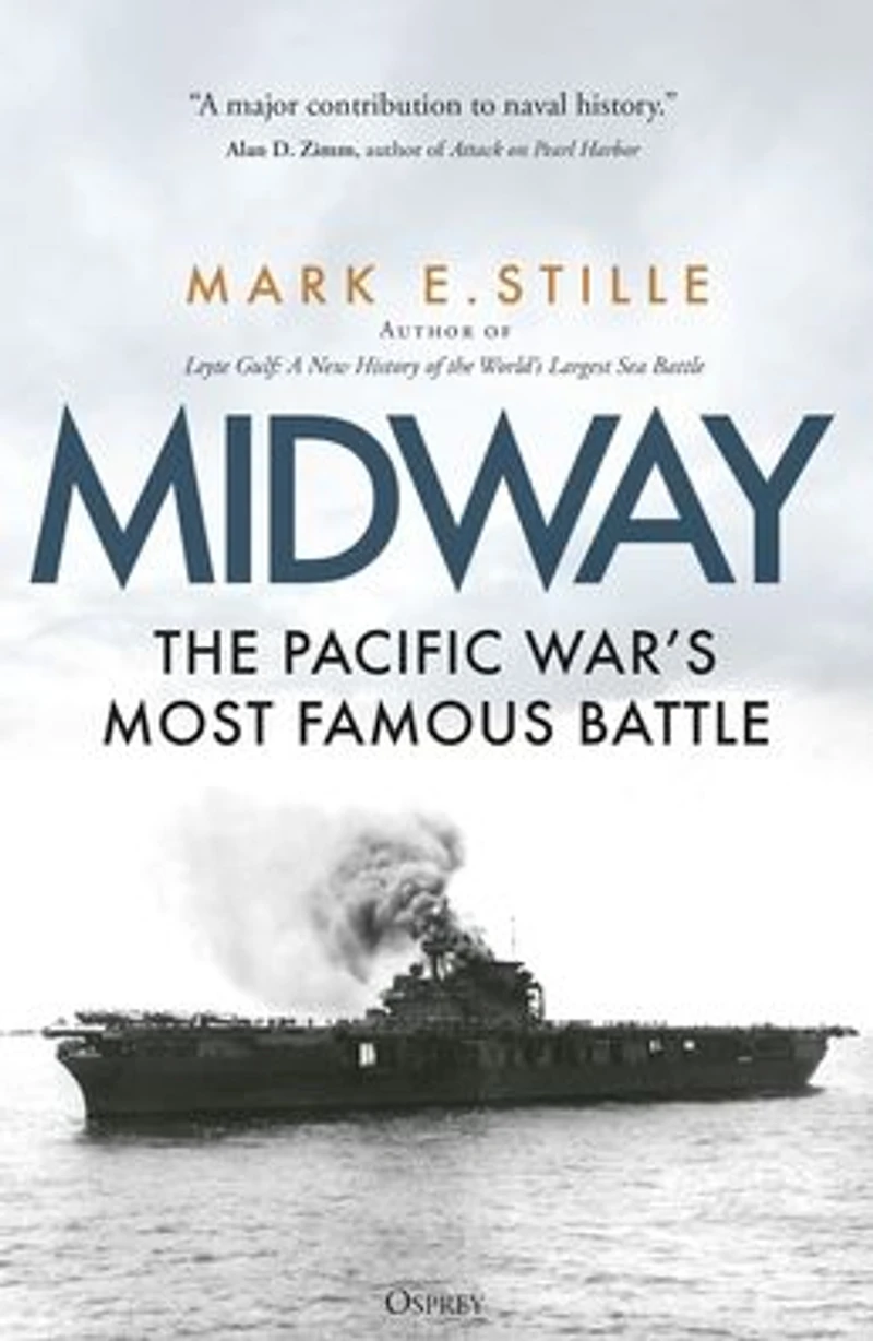 Midway: The Pacific War's Most Famous Battle