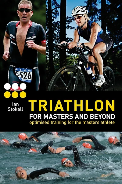Triathlon for Masters and Beyond: Optimised Training the Athlete