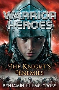 Warrior Heroes: The Knight's Enemies