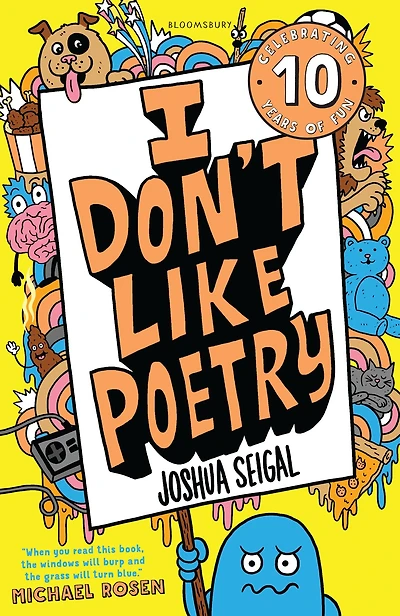 I Don't Like Poetry: By the winner of the Laugh Out Loud Award. 'Wonderful and imaginative' The Times