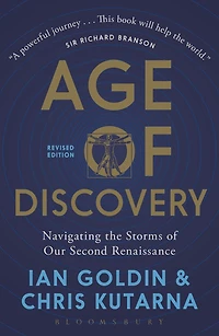 Age of Discovery: Navigating the Storms of Our Second Renaissance
