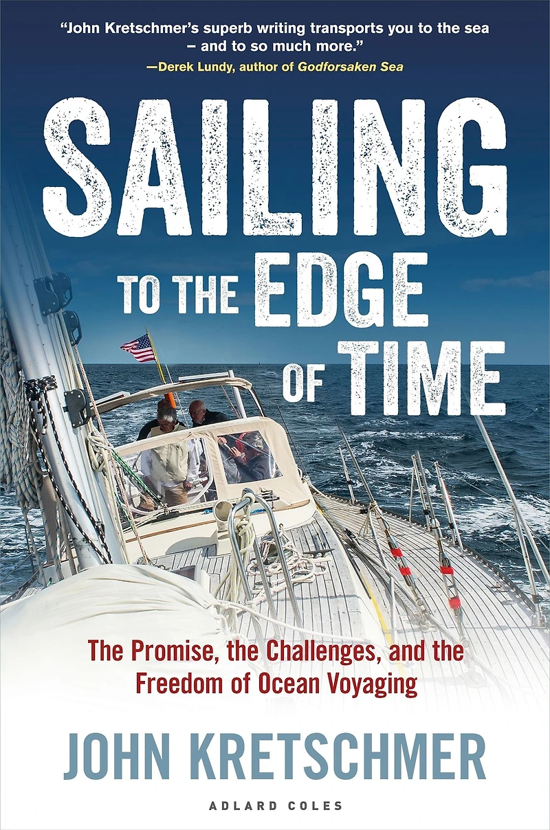 Sailing to the Edge of Time: Promise, Challenges, and Freedom Ocean Voyaging