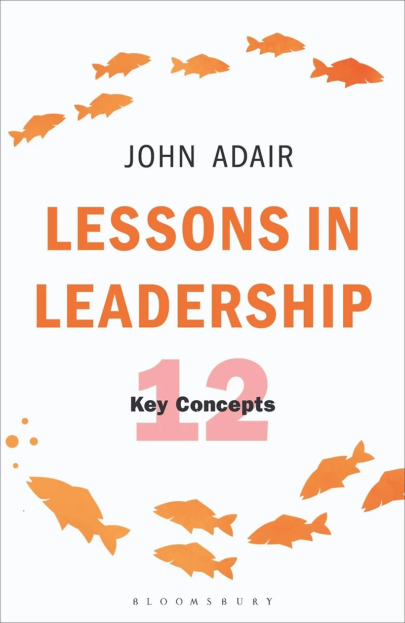 Lessons Leadership: 12 Key Concepts