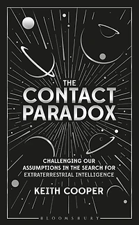 the Contact Paradox: Challenging our Assumptions Search for Extraterrestrial Intelligence