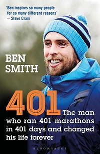 401: The Man who Ran 401 Marathons Days and Changed his Life Forever