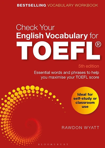 Check your English Vocabulary for TOEFL: Essential words and phrases to help you maximise TOEFL score