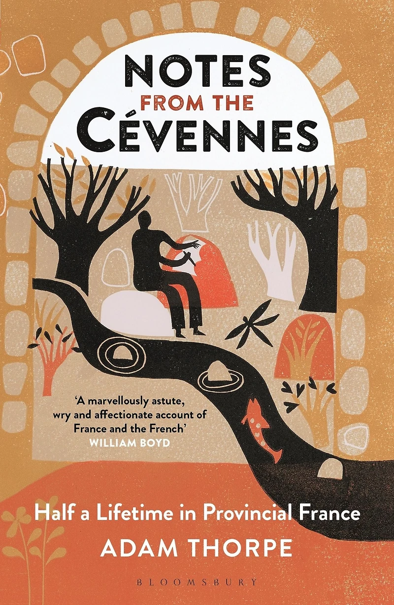 Notes from the Cevennes: Half a Lifetime Provincial France