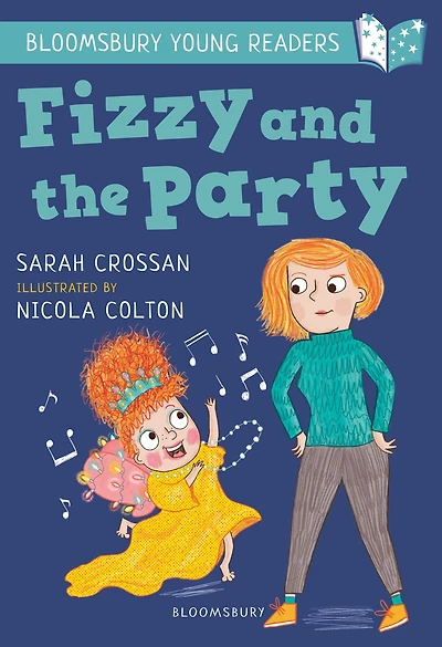 Fizzy and the Party: A Bloomsbury Young Reader: White Book Band