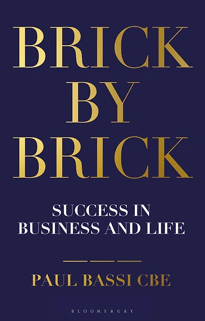 Brick by Brick: Success Business and Life