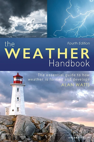 The Weather Handbook: Essential Guide to How is Formed and Develops