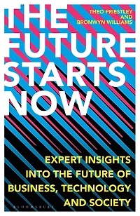 the Future Starts Now: Expert Insights into of Business, Technology and Society
