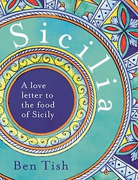 Sicilia: A love letter to the food of Sicily