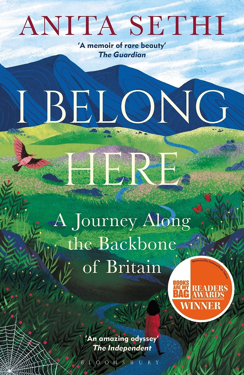 I Belong Here: A Journey Along THE Backbone OF Britain: WINNER 2021 BOOKS ARE MY BAG READERS AWARD FOR NON-FICTION