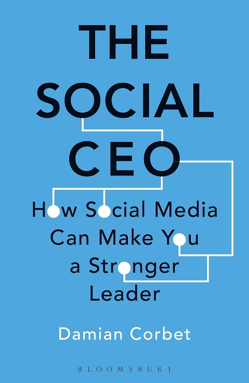 The Social CEO: How Media Can Make You A Stronger Leader