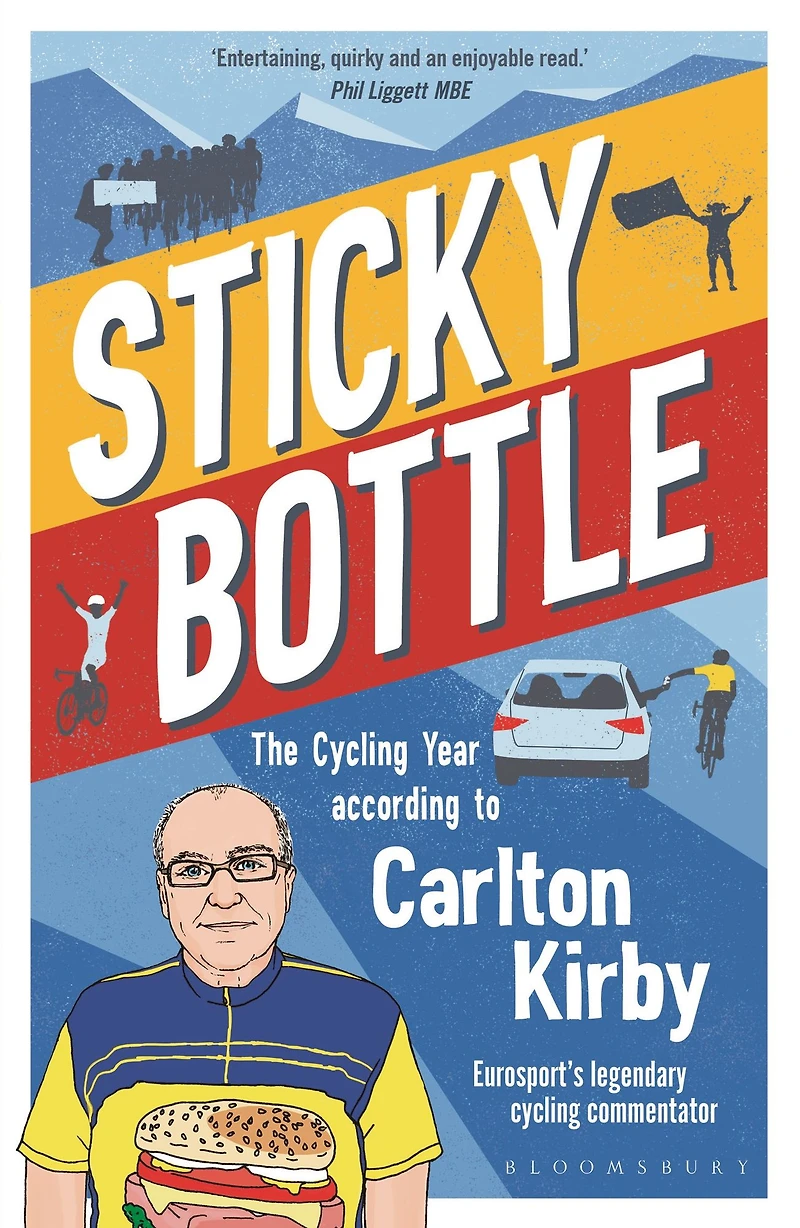 Sticky Bottle: The Cycling Year According to Carlton Kirby