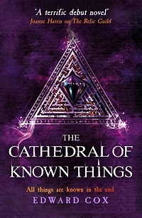The Cathedral of Known Things: Book Two