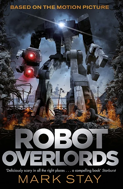 Robot Overlords: A thrilling teen survival adventure in a world invaded by robots