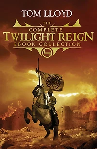 The Complete Twilight Reign Collection: The complete epic fantasy series for fans of Game of Thrones