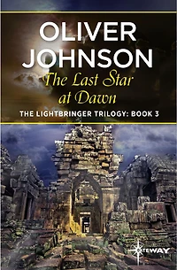 The Last Star at Dawn (Lightbringer Trilogy #3)