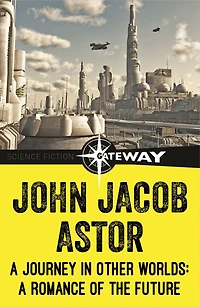 A Journey Other Worlds: Romance of the Future