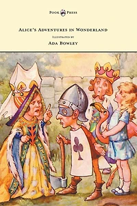 Alice's Adventures Wonderland - Illustrated by ADA Bowley