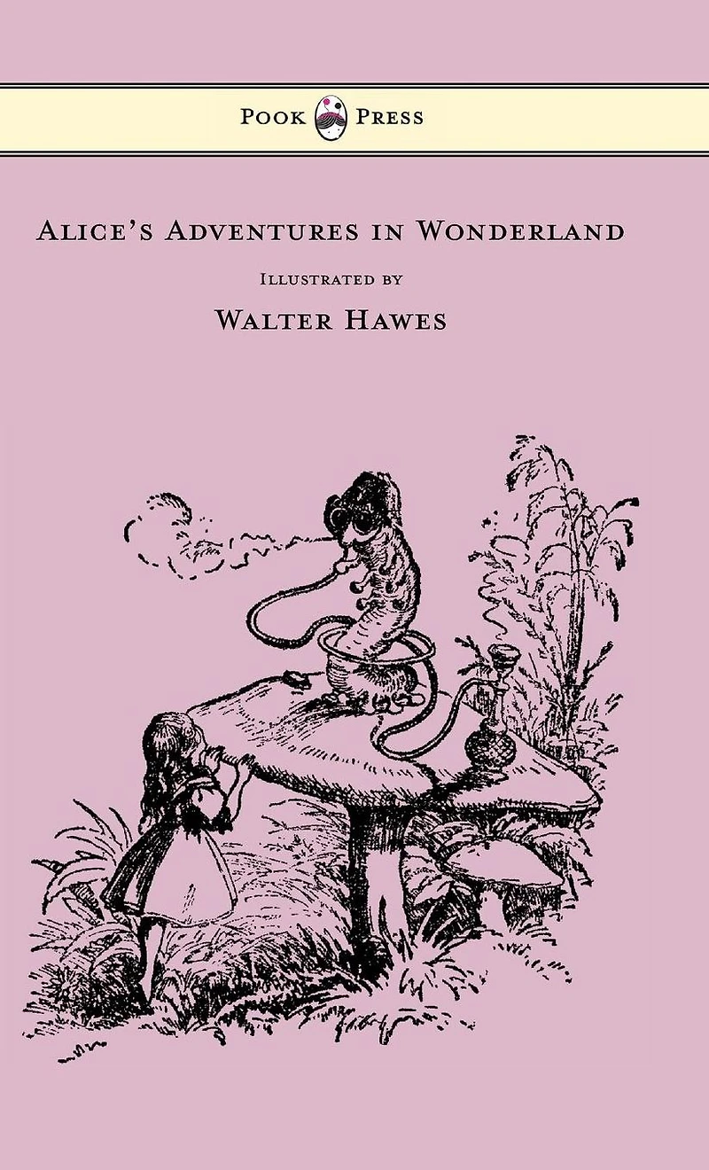 Alice's Adventures Wonderland - Illustrated by Walter Hawes