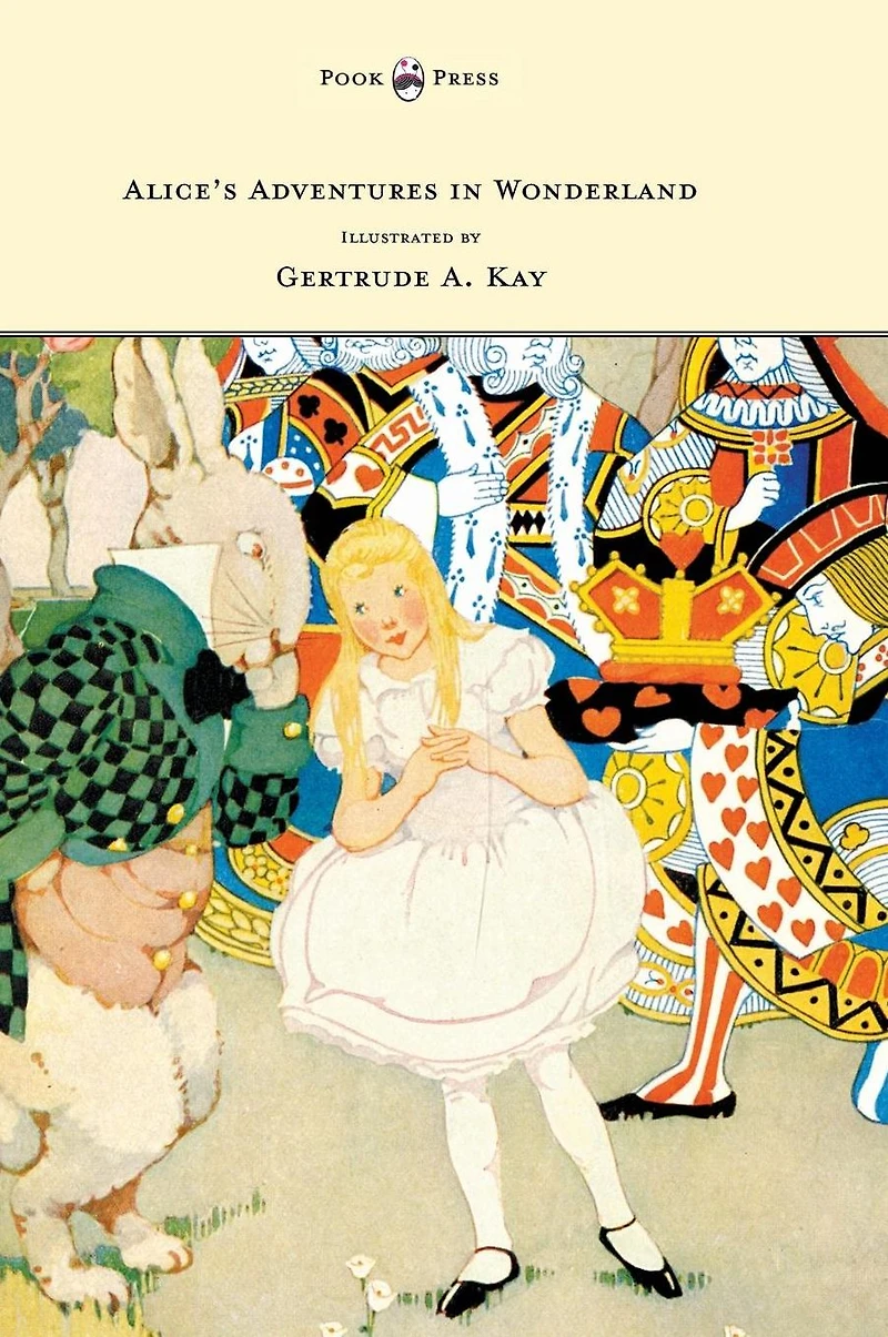 Alice's Adventures Wonderland - Illustrated by Gertrude A. Kay