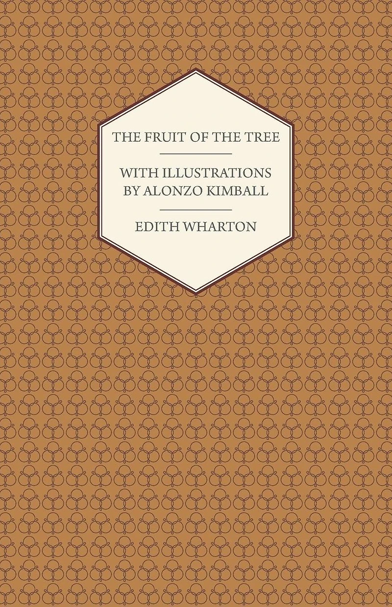 the Fruit of Tree - With Illustrations by Alonzo Kimball