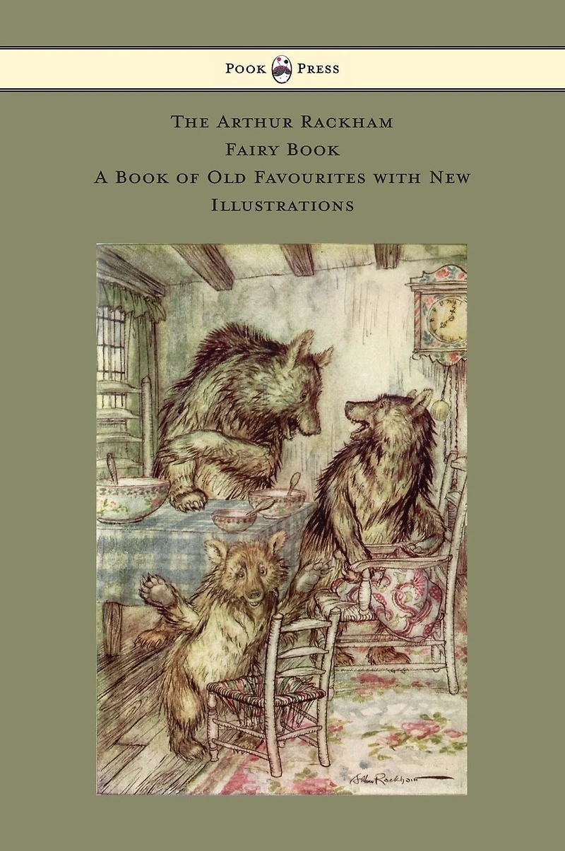The Arthur Rackham Fairy Book - A of Old Favourites with New Illustrations