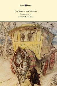 the Wind Willows - Illustrated by Arthur Rackham