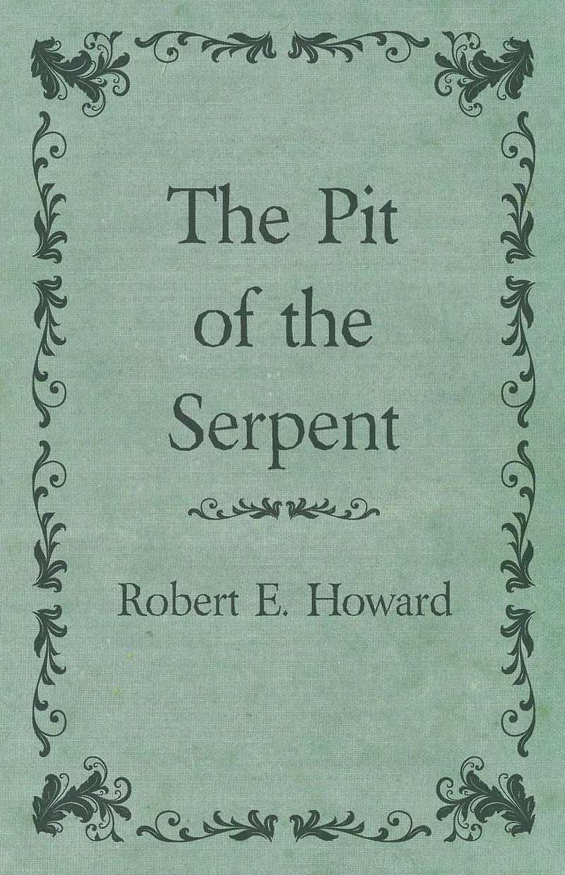 the Pit of Serpent