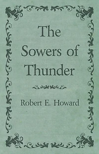 The Sowers of Thunder