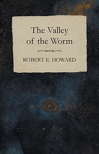 the Valley of Worm